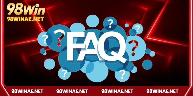 FAQ 98win – Cầu nối giữa người chơi và nhà cái